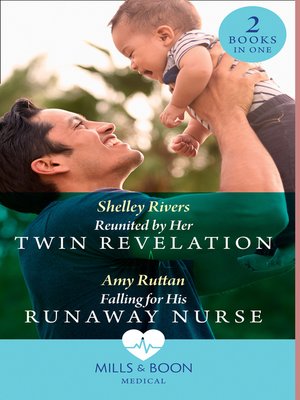 cover image of Reunited by Her Twin Revelation / Falling For His Runaway Nurse